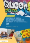 Addressing Special Educational Needs and Disability in the Curriculum: Art - Kim Earle