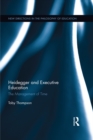 Heidegger and Executive Education : The Management of Time - eBook