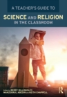 A Teacher's Guide to Science and Religion in the Classroom - eBook