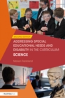 Addressing Special Educational Needs and Disability in the Curriculum: Science - eBook