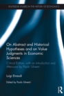 On Abstract and Historical Hypotheses and on Value Judgments in Economic Sciences : Critical Edition, with an Introduction and Afterword by Paolo Silvestri - eBook