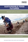 Sustainable Food Futures : Multidisciplinary Solutions - eBook