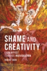 Shame and Creativity : From Affect towards Individuation - eBook