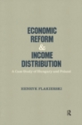 Economic Reform and Income Distribution : Case Study of Hungary and Poland - eBook