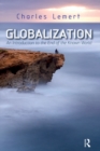 Globalization : An Introduction to the End of the Known World - eBook