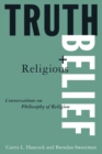 Truth and Religious Belief : Philosophical Reflections on Philosophy of Religion - eBook