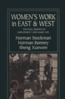 Women's Work in East and West: The Dual Burden of Employment and Family Life : The Dual Burden of Employment and Family Life - eBook