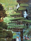 Chinese Propaganda Posters: From Revolution to Modernization : From Revolution to Modernization - eBook