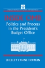 Inside OMB: : Politics and Process in the President's Budget Office - eBook