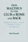 From Malthus to the Club of Rome and Back : Problems of Limits to Growth, Population Control and Migrations - eBook