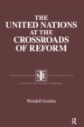 The United Nations at the Crossroads of Reform - eBook