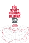 The Soviet Regional Dilemma - eBook