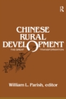 Chinese Rural Development: The Great Transformation : The Great Transformation - eBook