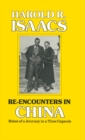Re-encounters in China : Notes of a Journey in a Time Capsule - eBook