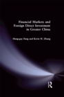 Financial Markets and Foreign Direct Investment in Greater China - eBook
