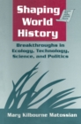 Shaping World History - eBook