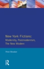 New York Fictions : Modernity, Postmodernism, The New Modern - eBook