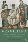 Vergiliana : Critical Studies on the Texts of Publius Vergilius Maro - eBook