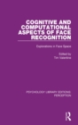 Cognitive and Computational Aspects of Face Recognition : Explorations in Face Space - eBook