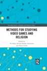 Methods for Studying Video Games and Religion - eBook