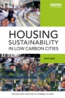 Housing Sustainability in Low Carbon Cities - eBook