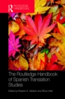 The Routledge Handbook of Spanish Translation Studies - eBook