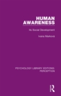 Human Awareness : Its Social Development - eBook