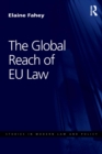 The Global Reach of EU Law - eBook