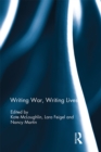 Writing War, Writing Lives - eBook