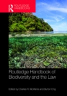 Routledge Handbook of Biodiversity and the Law - eBook