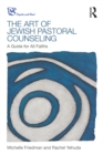 The Art of Jewish Pastoral Counseling : A Guide for All Faiths - eBook