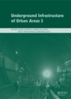 Underground Infrastructure of Urban Areas 3 - eBook