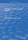 Pollution in Tropical Aquatic Systems - Book