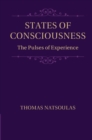States of Consciousness : The Pulses of Experience - eBook