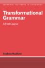 Transformational Grammar : A First Course - eBook