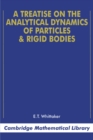Treatise on the Analytical Dynamics of Particles and Rigid Bodies - eBook