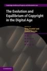 Evolution and Equilibrium of Copyright in the Digital Age - eBook
