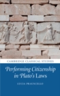 Performing Citizenship in Plato's Laws - eBook