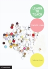 Learn to Teach : Teach to Learn - eBook