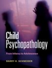 Child Psychopathology : From Infancy to Adolescence - eBook