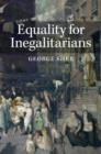 Equality for Inegalitarians - eBook