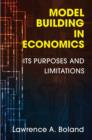 Model Building in Economics : Its Purposes and Limitations - eBook