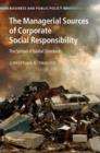 Managerial Sources of Corporate Social Responsibility : The Spread of Global Standards - eBook