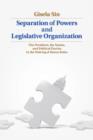 Separation of Powers and Legislative Organization : The President, the Senate, and Political Parties in the Making of House Rules - eBook
