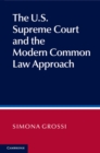 The US Supreme Court and the Modern Common Law Approach - eBook