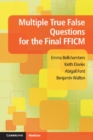 Multiple True False Questions for the Final FFICM - eBook