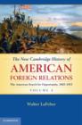 New Cambridge History of American Foreign Relations: Volume 2, The American Search for Opportunity, 1865-1913 - eBook