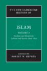 New Cambridge History of Islam: Volume 6, Muslims and Modernity: Culture and Society since 1800 - eBook