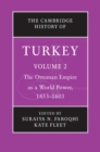 The Cambridge History of Turkey: Volume 2, The Ottoman Empire as a World Power, 1453-1603 - eBook