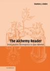 The Alchemy Reader : From Hermes Trismegistus to Isaac Newton - eBook